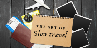 The art of slow Travel