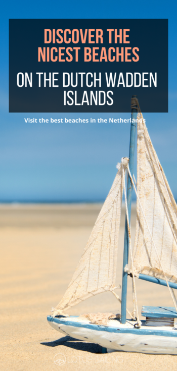 Discover the best beaches on the Dutch Wadden islands
